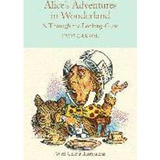 Alice's Adventures in Wonderland and Through the Looking-Glass
