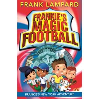 Frankie's Magic Football: Frankie's New York Adventure