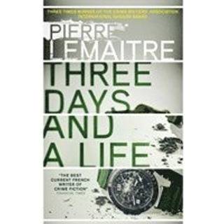 Three Days and a Life
