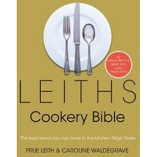 Leiths Cookery Bible: 3rd ed.