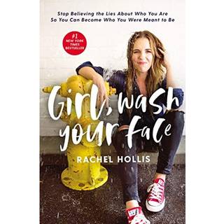 Girl, Wash Your Face