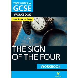The Sign of the Four York Notes GCSE English Literature Workbook - for 2026, 2027 exams