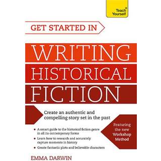 Get Started in Writing Historical Fiction