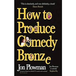 How to Produce Comedy Bronze