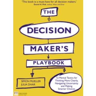 Decision Maker's Playbook, The