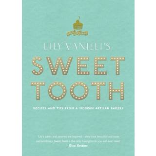 Lily Vanilli's Sweet Tooth