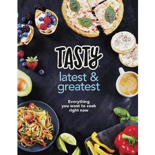 Tasty: Latest and Greatest