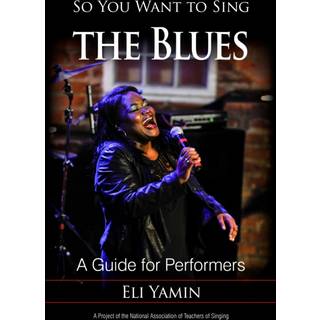 So You Want to Sing the Blues