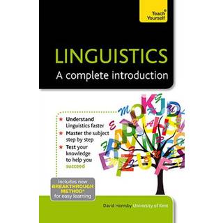 Linguistics: A Complete Introduction: Teach Yourself