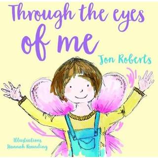 Through the Eyes of Me