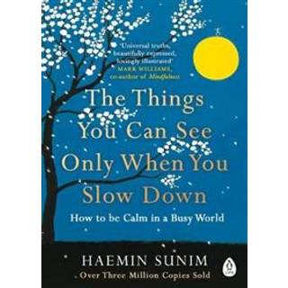 The Things You Can See Only When You Slow Down