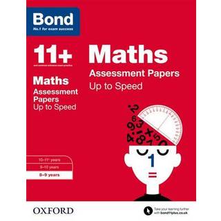 Bond 11+: Maths: Up to Speed Papers (for GL Assessment & other 11 plus exams)