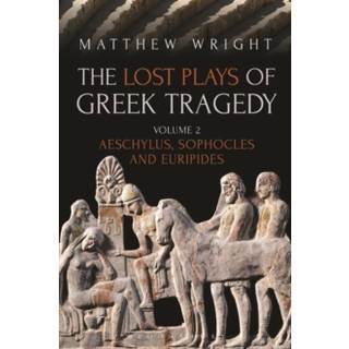 The Lost Plays of Greek Tragedy (Volume 2)