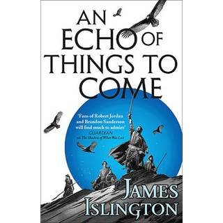 An Echo of Things to Come