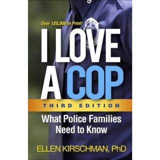 I Love a Cop, Third Edition