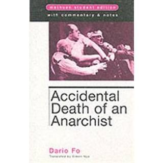 Accidental Death of an Anarchist