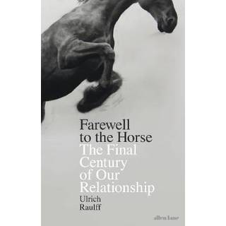 Farewell to the Horse