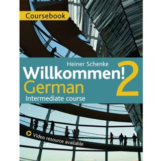 Willkommen! 2 German Intermediate course