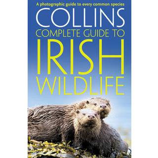 Collins Complete Irish Wildlife