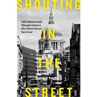 Shouting in the Street