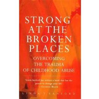 Strong At The Broken Places