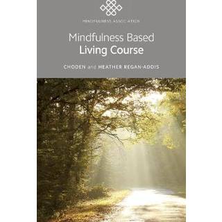 Mindfulness Based Living Course