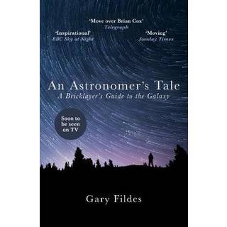 An Astronomer's Tale