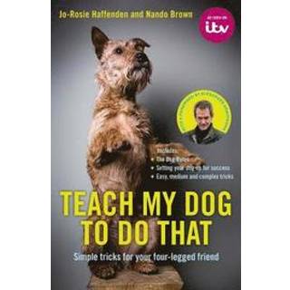 Teach My Dog To Do That