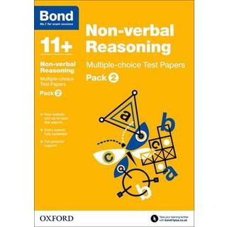 Bond 11+: Non-verbal Reasoning: Multiple-choice Test Papers (for GL Assessment & other 11 plus exams)
