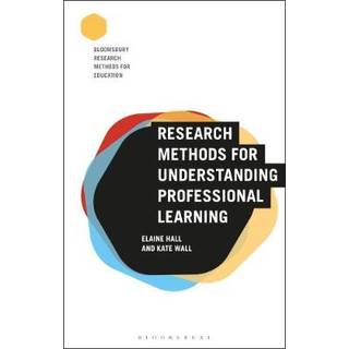 Research Methods for Understanding Professional Learning