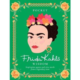 Pocket Frida Kahlo Wisdom