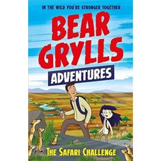 A Bear Grylls Adventure 8: The Safari Challenge