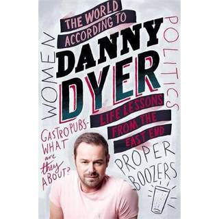 The World According to Danny Dyer