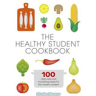 The Healthy Student Cookbook
