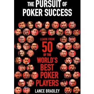 The Pursuit of Poker Success