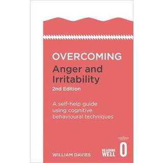 Overcoming Anger and Irritability, 2nd Edition