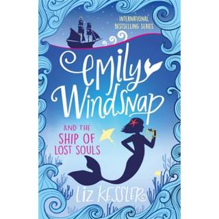 Emily Windsnap and the Ship of Lost Souls
