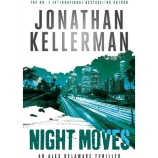Night Moves (Alex Delaware series, Book 33)