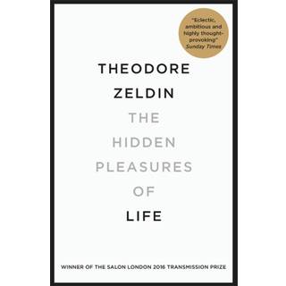 The Hidden Pleasures of Life