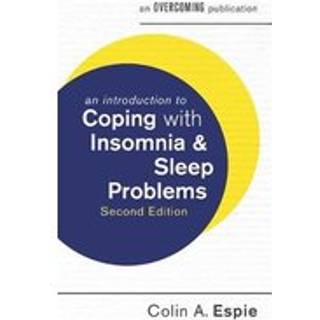 An Introduction to Coping with Insomnia and Sleep Problems, 2nd Edition