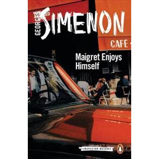 Maigret Enjoys Himself