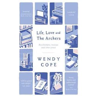 Life, Love and The Archers