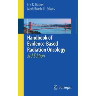 Handbook of Evidence-Based Radiation Oncology