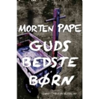 Guds bedste børn af Morten Pape