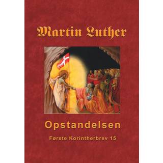 Martin Luther - Opstandelsen