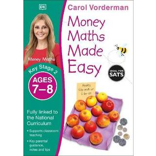 Money Maths Made Easy: Beginner, Ages 7-8 (Key Stage 2)