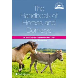 The Handbook of Horses and Donkeys