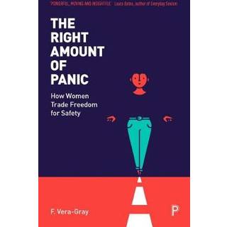 The Right Amount of Panic