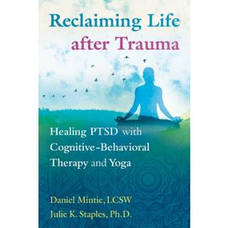 Reclaiming Life after Trauma