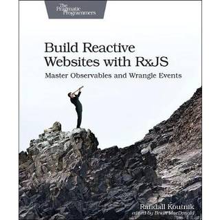 Build Reactive Web Sites with RxJS